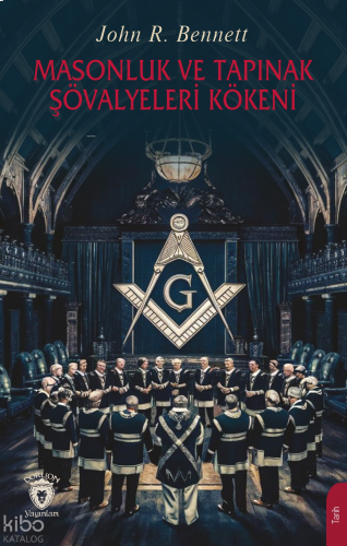 Masonluk ve Tapınak Şövalyeleri Kökeni