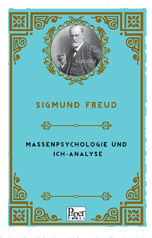 Massenpsychologie Und Ich-Analyse