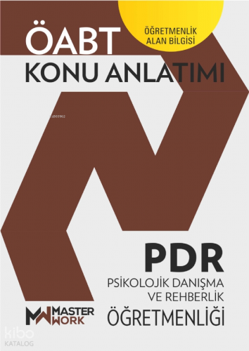 MasterWork ÖABT - PDR - Psikolojik Danışma ve Rehberlik Öğretmenliği Konu Anlatımı