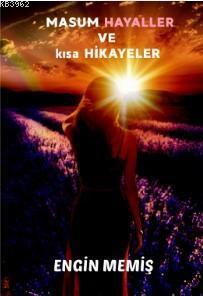 Masum Hayaller ve Kısa Hikâyeler