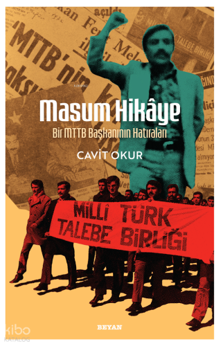 Masum Hikaye;Bir MTTB Başkanının Hatıraları
