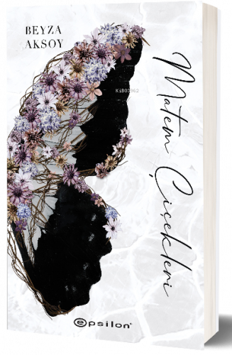 Matem Çiçekleri - Sert Kapak