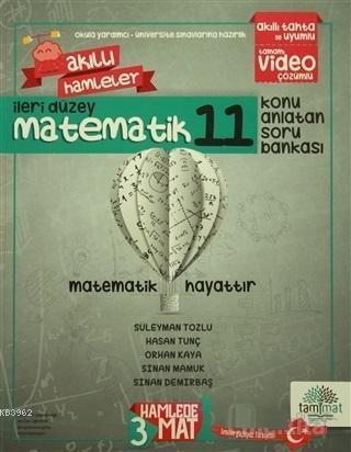Matematik 11 Konu Anlatan Soru Bankası; Üç Hamlede Mat Akıllı Hamleler