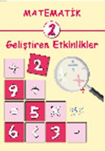 Matematik 2; Geliştiren Etkinlikler