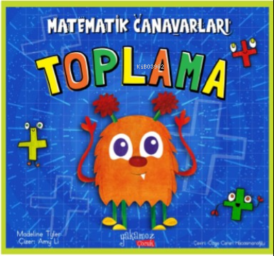 Matematik Canavarları;Toplama