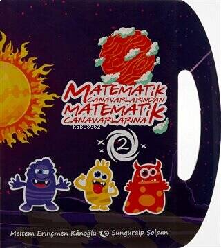 Matematik Canavarlarından Matematik Canavarlarına-2 -  5 - 7 Yaş