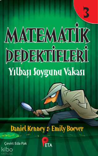 Matematik Dedektifleri 3 ;Yılbaşı Soygunu Vakası