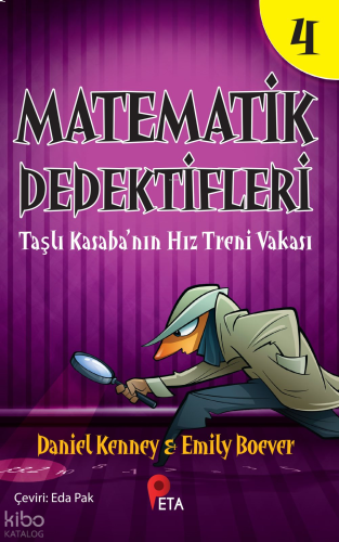 Matematik Dedektifleri 4 ;Taşlı Kasaba’nın Hız Treni Vakası