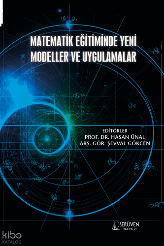 Matematik Eğitiminde Yeni Modeller ve Uygulamalar