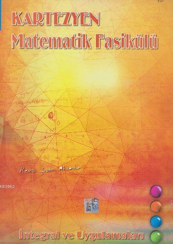 Matematik Fasikülü İntegral ve Uygulamaları