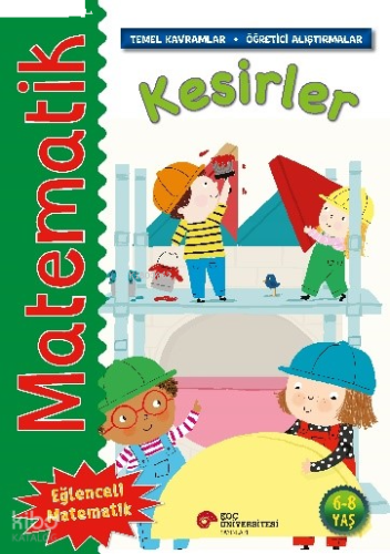 Matematik – Kesirler;(Temel Kavramlar, Öğretici Alıştırmalar)