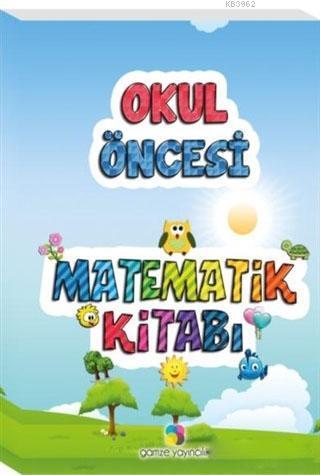 Matematik Kitabı - Okul Öncesi