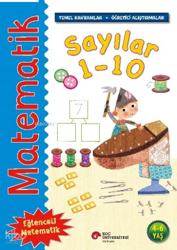 Matematik – Sayılar 1-10;(Temel Kavramlar, Öğretici Alıştırmalar)
