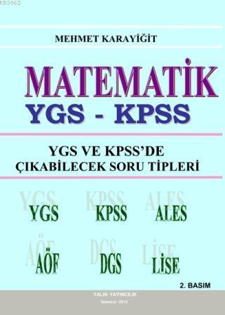 Matematik - YGS ve KPSSde Çıkabilecek Soru Tipleri; YGS-KPSS-ALES-AÖF-DGS-Lise