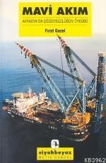 Mavi Akım; Avrasya´da Çözümsüzlüğün Öyküsü