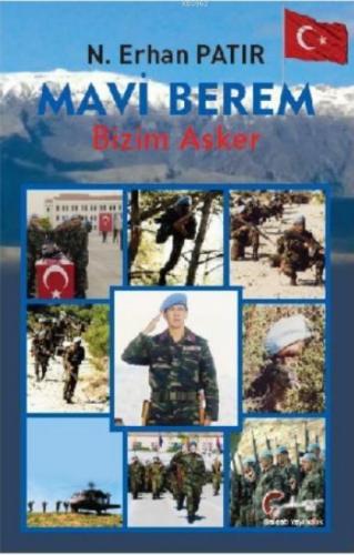Mavi Berem, Bizim Asker