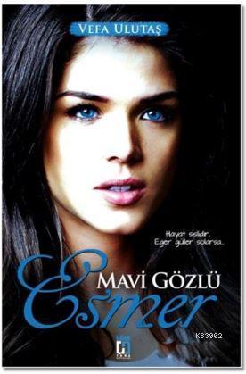 Mavi Gözlü Esmer