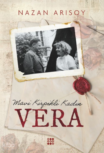 Mavi Kirpikli Kadın: Vera