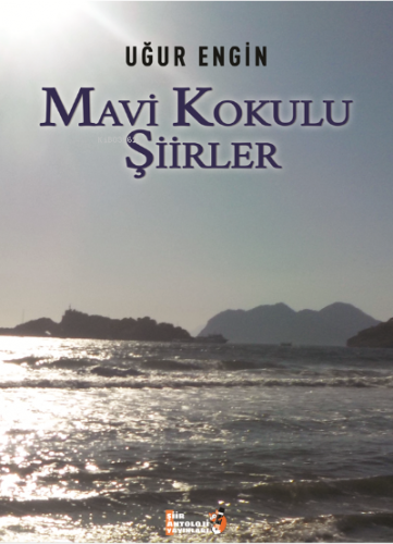 Mavi Kokulu Şiirler