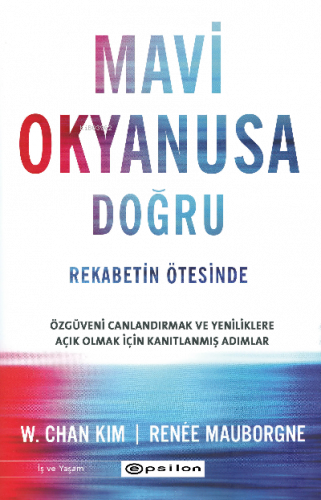Mavi Okyanusa Doğru - Rekabetin Ötesinde