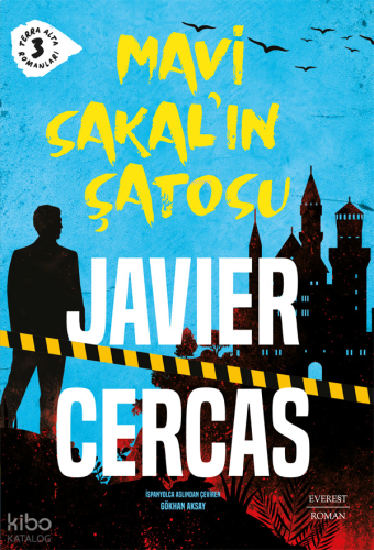 Mavi Sakal’ın Şatosu;Terra Alta Romanları 3