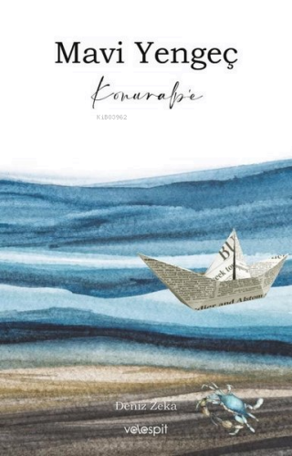 Mavi Yengeç;Konuralp'e