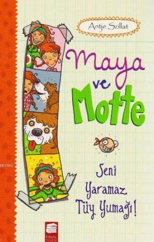 Maya ve Motte; Seni Yaramaz Tüy Yumağı