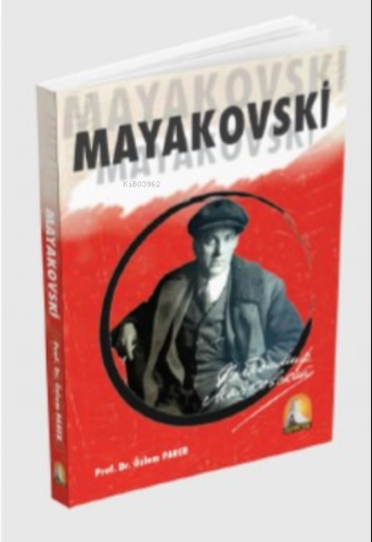 Mayakovski Yaşamı Ve Şiir Sanatı (1912-1917)