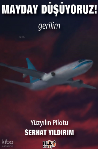 Mayday Düşüyoruz