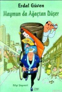 Maymun Da Ağaçtan Düşer