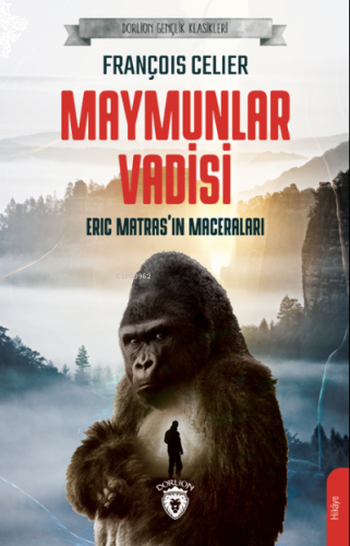 Maymunlar Vadisi;Eric Matras’ın Maceraları