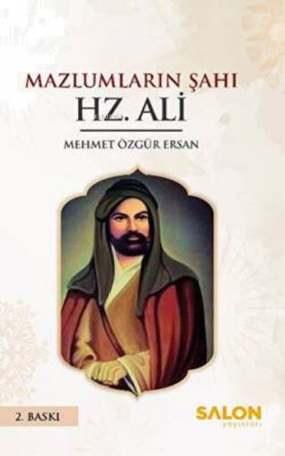 Mazlumların Şahı Hz. Ali