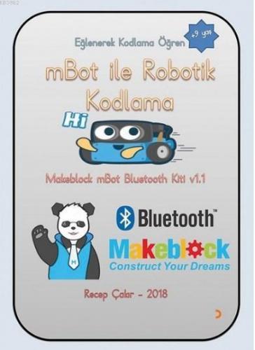 mBot ile Robotik Kodlama (+9 Yaş) Eğlenerek Kodlama Öğren