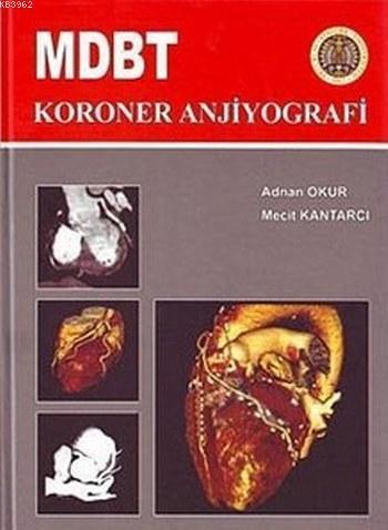 MDBT Koroner Anjiyografi