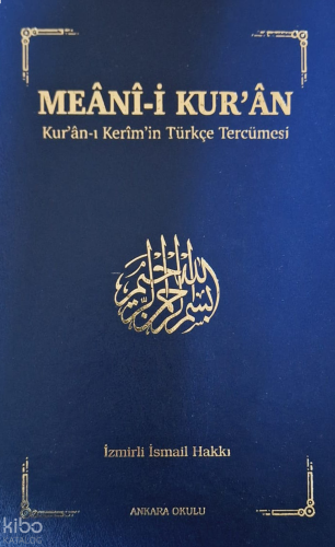 Meânî-i Kur'ân;Kur’ân-ı Kerîm’in Türkçe Tercümesi
