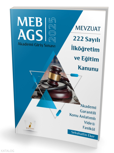 MEB - AGS Mevzuat Bilgisi 222 Sayılı İlköğretim ve Eğitim Kanunu Konu Anlatımlı Video Fasikül
