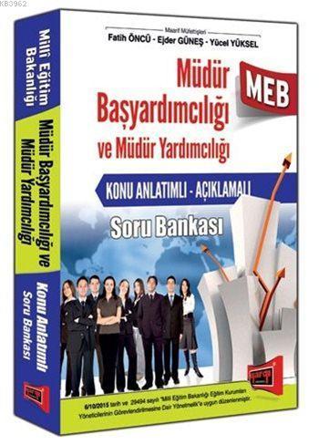 MEB Müdür Başyardımcılığı ve Müdür Yardımcılığı 2016; Konu Anlatımlı Soru Bankası