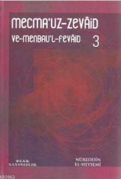 Mecma'uz-Zevaid ve Menbau'l-Fevaid 3