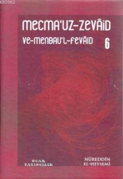 Mecma'uz-Zevaid ve Menbau'l-Fevaid 6