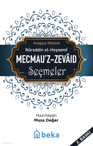 Mecmeu'z -Zevaid Seçmeler