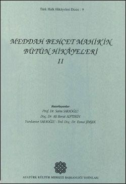 Meddah Behçet Mahir'in Bütün Hikayeleri II