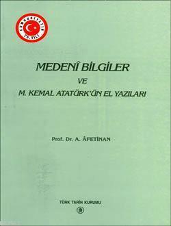 Medenî Bilgiler ve M. Kemal Atatürk'ün El Yazıları