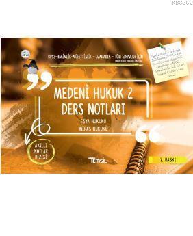 Medeni Hukuk 2 Eşya Hukuku-Miras Hukuku Ders Notları
