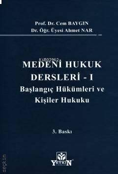 Medeni Hukuk Dersleri – 1