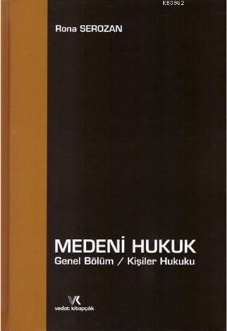 Medeni Hukuk; Genel Bölüm / Kişiler Hukuku