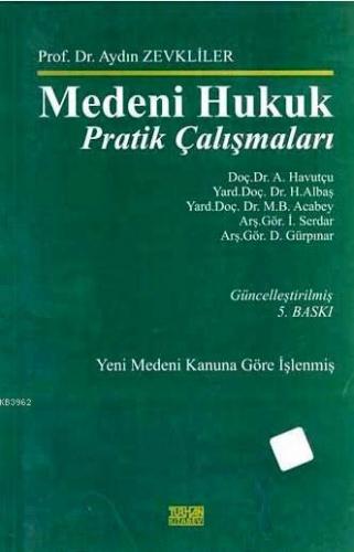 Medeni Hukuk Pratik Çalışmaları