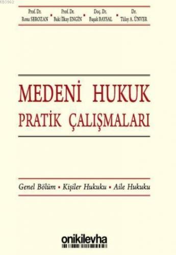 Medeni Hukuk Pratik Çalışmaları