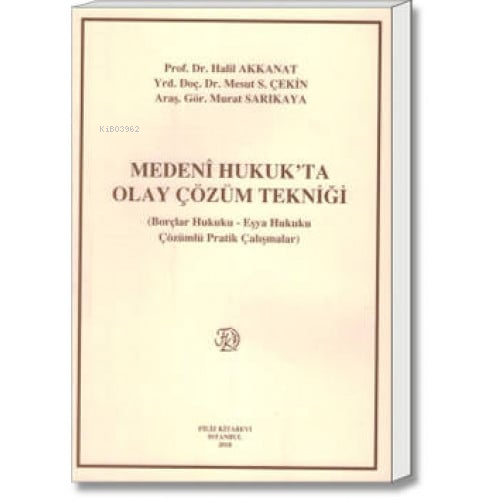 Medeni Hukuk'ta Olay Çözüm Tekniği