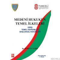 Medeni Hukukun Temel İlkeleri