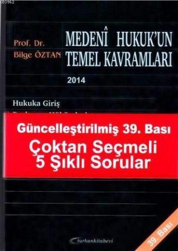 Medeni Hukuk'un Temel Kavramları